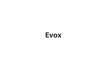 Evox